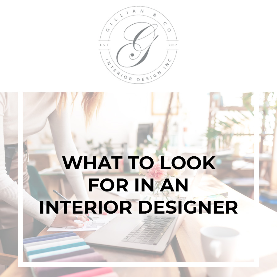 What to Look for in an Interior Designer